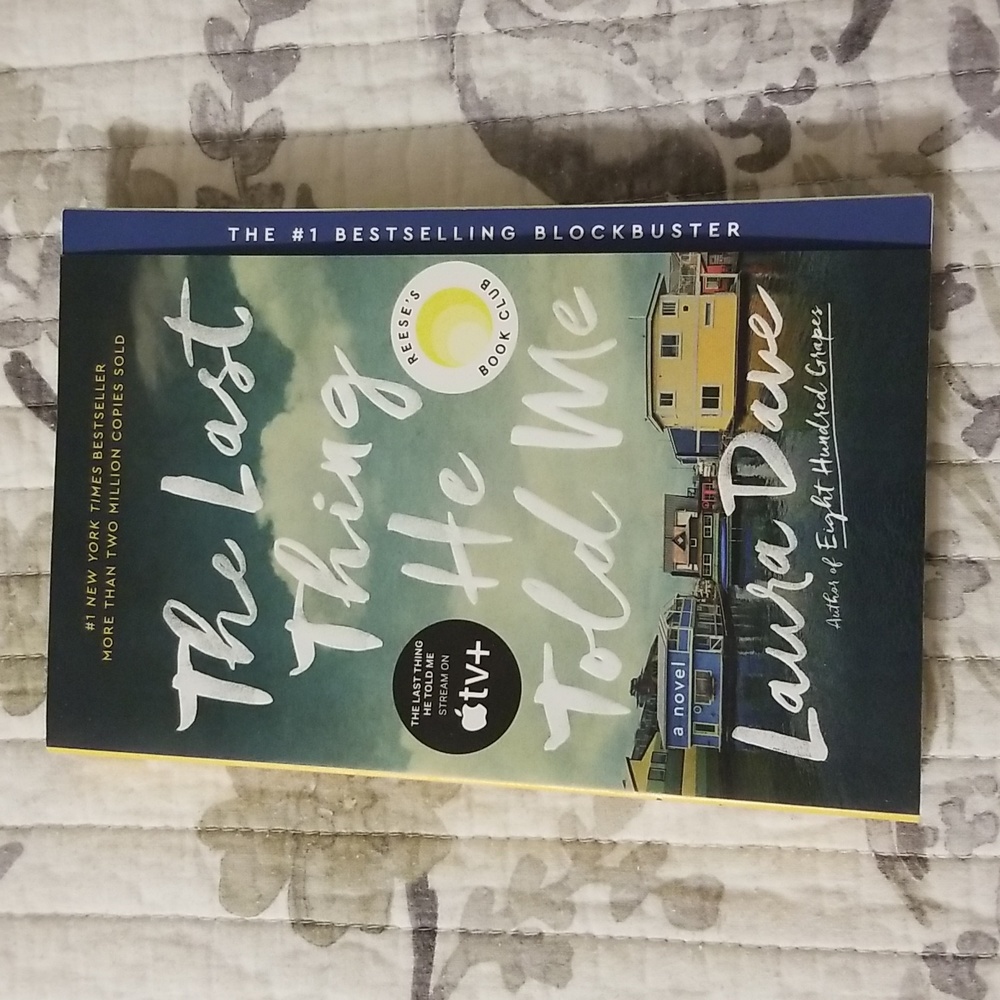 The Last Thing He Told Me Book Laura Dave